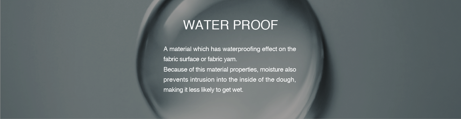 WATER PROOF